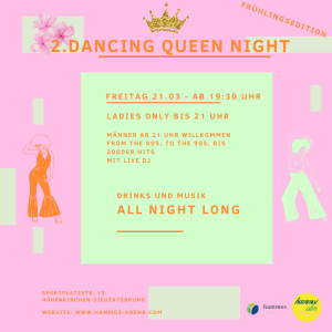 2.Dancing Queen Night @hammos - Frühlingsedition!